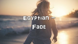 Egyptian - Fade [Acoustic Cover.Lyrics.Karaoke]