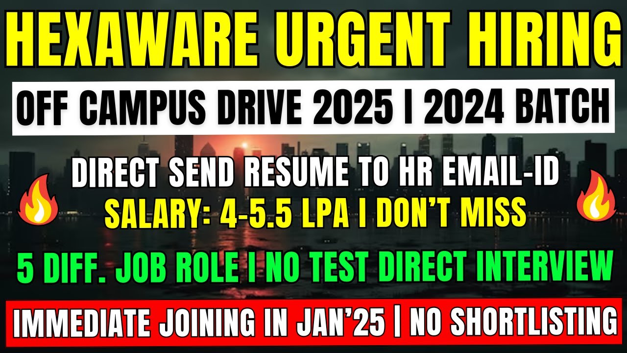 Hexaware Urgent Hiring | Direct Send CV | Direct Interview | OFF Campus ...
