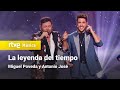 Miguel poveda y antonio jos  la leyenda del tiempo  dos increbles