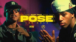 Los Dele - Pose (Video Oficial) 