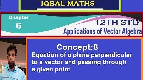 TN 12TH STD MATHS CONCEPT 8 CHAPTER 6 APPLICATIONS OF VECTOR ALGEBRA