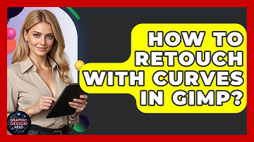 How To Retouch With Curves In GIMP? - Graphic Design Nerd