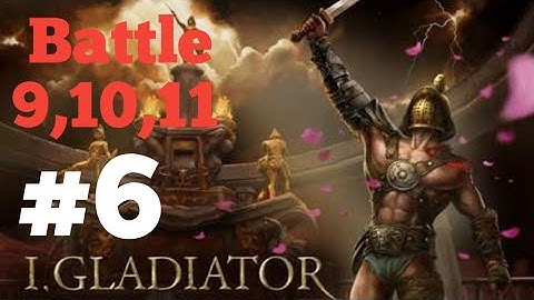 I,Gladiator Gameplay Walkthrough Chapter 1 Battle 9,10,11 - Part 6 with commentary