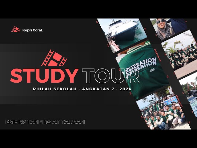 RIHLAH/STUDY TOUR 2024 (KEPRI CORAL) | ANGKATAN 7 class=