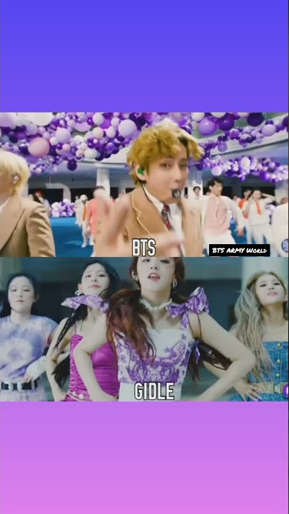 BTS Vs GIDLE SONG