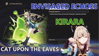 Envisaged Echoes Kirara - Cat Upon The Eaves Full Clear | Genshin Impact