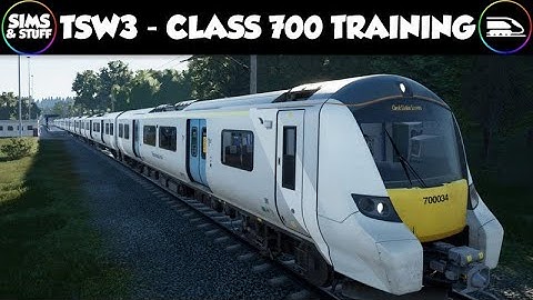 Train Sim World 3 - Class 700 - My First Look - Doing The Training.