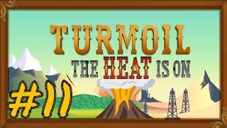 Turmoil The Heat Is On - Gameplay, Oil, Gas, Lava? 11