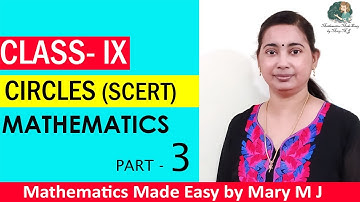 SCERT Class 9 | CIRCLES | Ms. Mary M J | Part 3