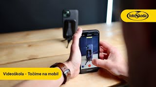 Videoškola #13 - Jak natáčet video na mobil 1/2