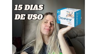 15 days taking valproic acid (depakene) - everything I felt