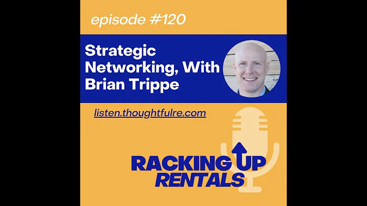 Strategic Networking, With Brian Trippe