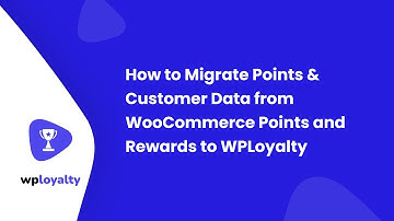 How to Migrate Points & Customer Data from 