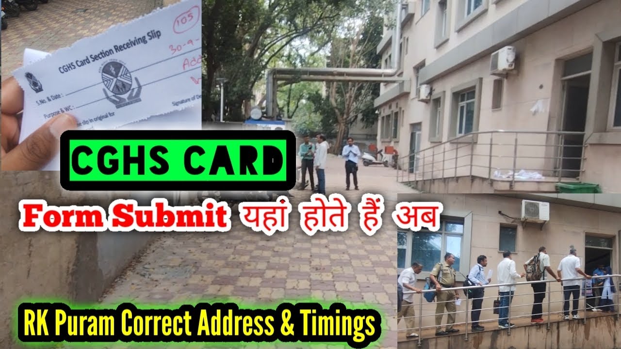 CGHS Card Form Submitted Here Now | RK Puram Mae CGHS Ke Liye Form Kahan Jma Hote Hai Dekhlo