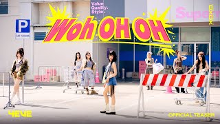 4eve  Woh Oh Oh   Mv Teaser