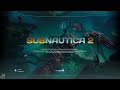 Subnautica 2 - dia 2