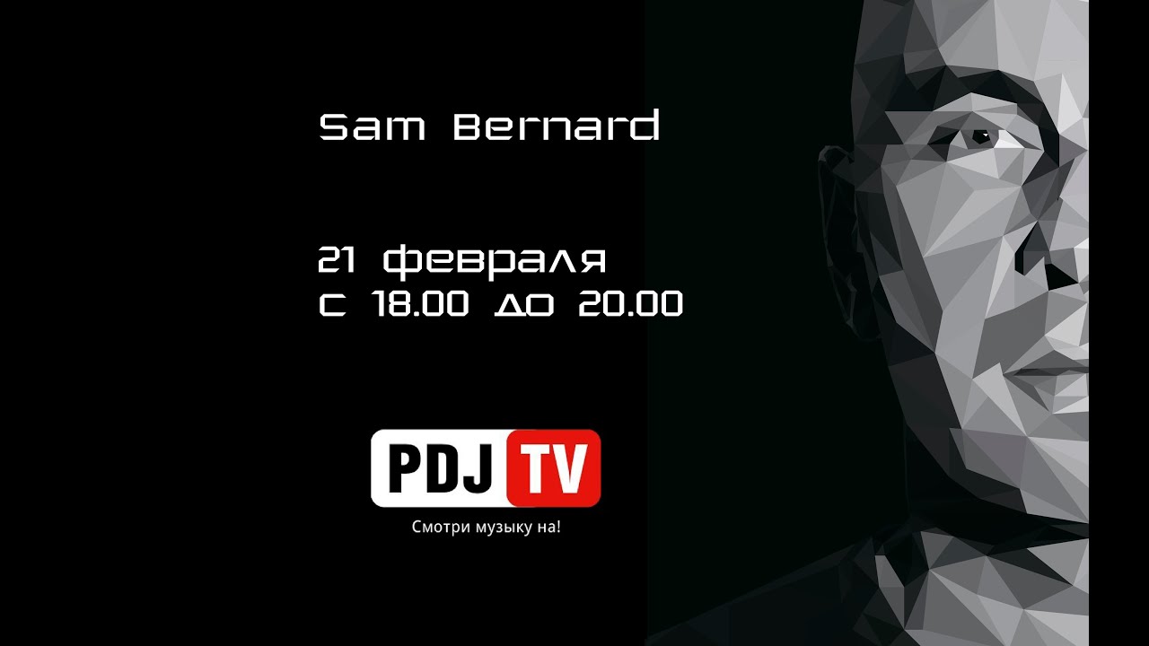 Sam Bernard @ PROMODJ TV (21 02 2015)