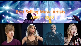 Best Selling Music Artists 2000 - 2020