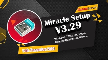 Miracle Box Latest Setup v3.29 Big New Update | Oppo, Realme Qualcomm CPU Support, Windows 7 Bug Fix