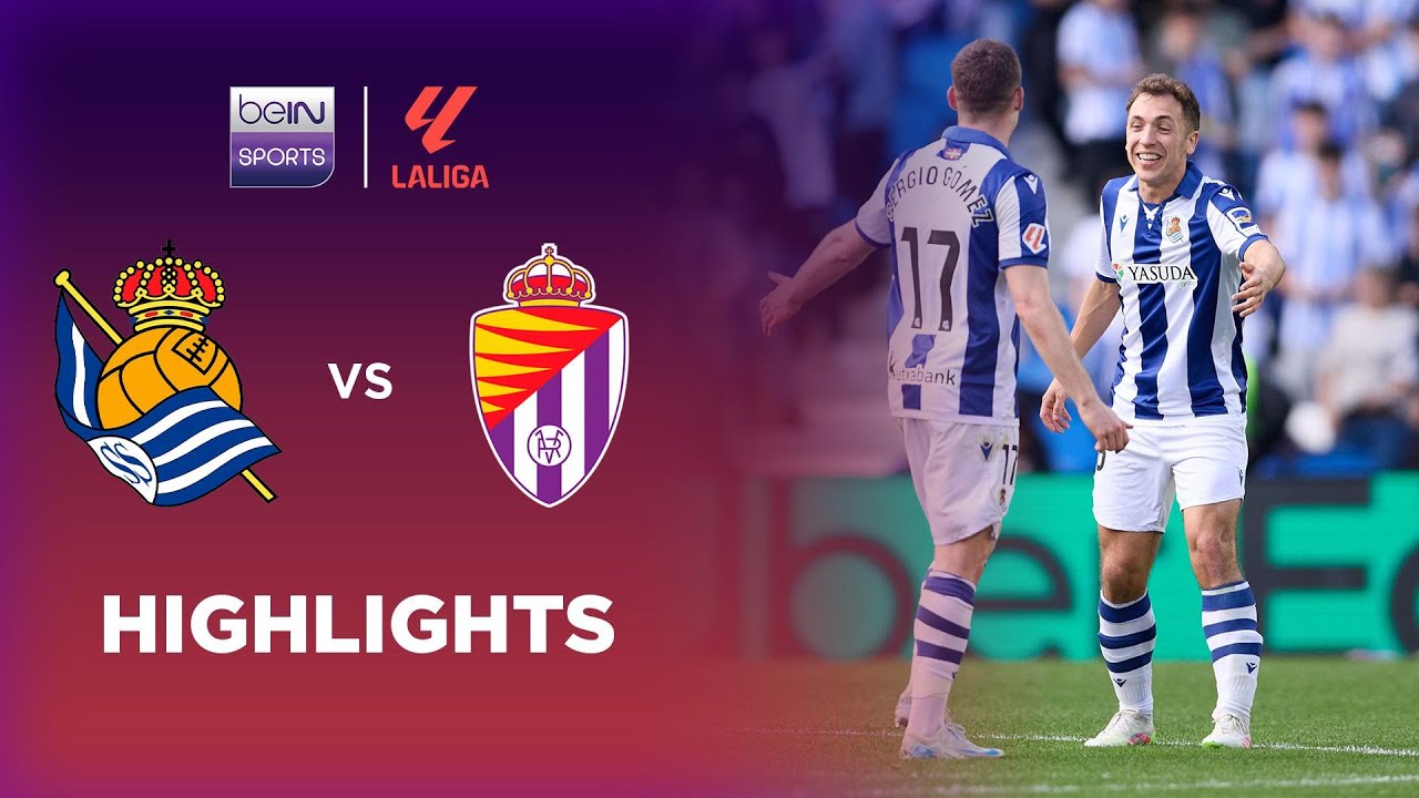 Real Sociedad 2-1 Valladolid | LaLiga 24/25 Match Highlights - YouTube