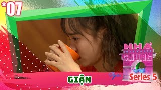 NGÔI NHÀ CHUNG – LOVE HOUSE | Series 5 – Tập 7 | GIẬN | 270318 😣