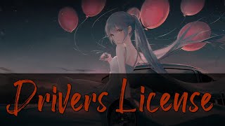 ▶ Nightcore → 「Drivers License」|| Lyrics ♫