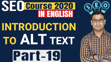 #19 SEO Course 2020 | Understanding Alt Text (in English)