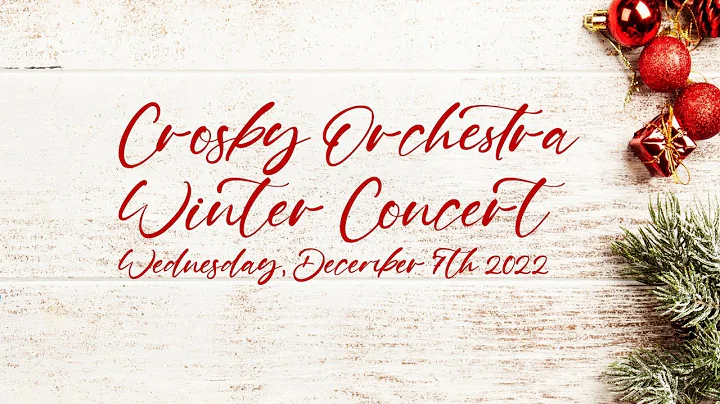 Crosby Orchestra Winter Concert 2022