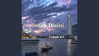 Tetap Disini