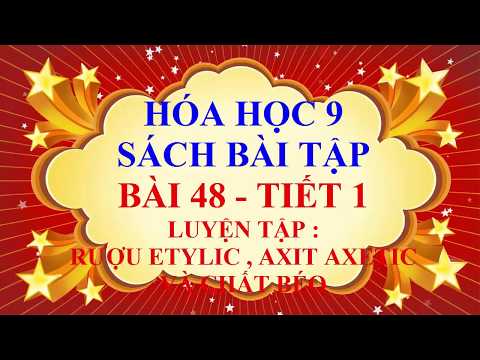 Video Hóa học lớp 9 - Sách bài tập - Bài 48 - Luyện tập về... - youtube
