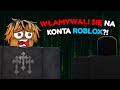 w ten sposób KRADLI KONTA GRACZY ROBLOX!