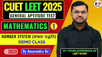 Demo Class II CUET LEET 2025 II Number System (GAT) By Amarendra Sir @PolytechnicPathshala​