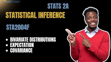 STA2004 Statistical Inference | Bivariate Distributions, Expectation & Covariance. Part 2