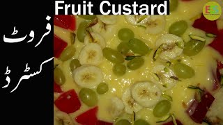 Fruit Custard Recipe in Urdu |مذیدار فروٹ کسٹرڈ بنانے کا طریقہ | Custard Recipe | Easy Cooking Show