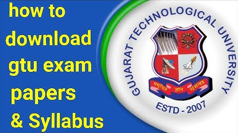 How to download GTU old exam papers and Syllabus | Previous Exam Papers | Syllabus