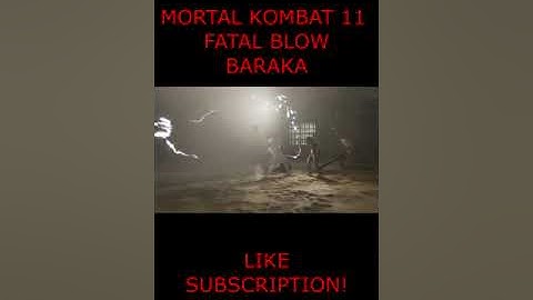 MK 11 - FATAL BLOW BARAKA MOD CAMERA #shorts