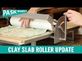 Clay Slab Roller Update