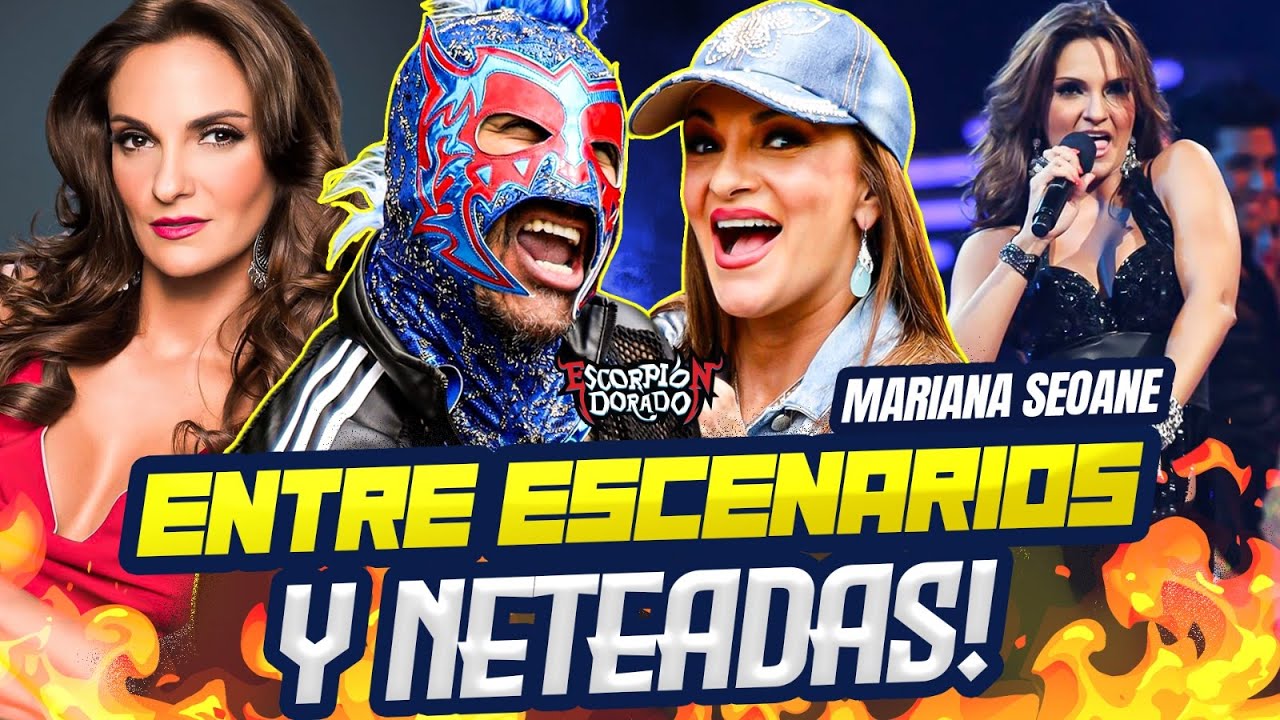MARIANA SEOANE & Escorpión Dorado #AlVolante YA NO ES TAN NIÑA BUENA!!!