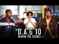 The Finale (Episode 10 - D.A.G) | Behind the Scenes