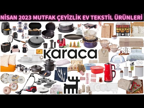 KARACA NİSAN 2023 İNDİRİMLERİ | MUTFAK ÇEYİZLİK VE EV TEKSTİLİ | KARACA KAMPANYA | Karaca Alışverişi