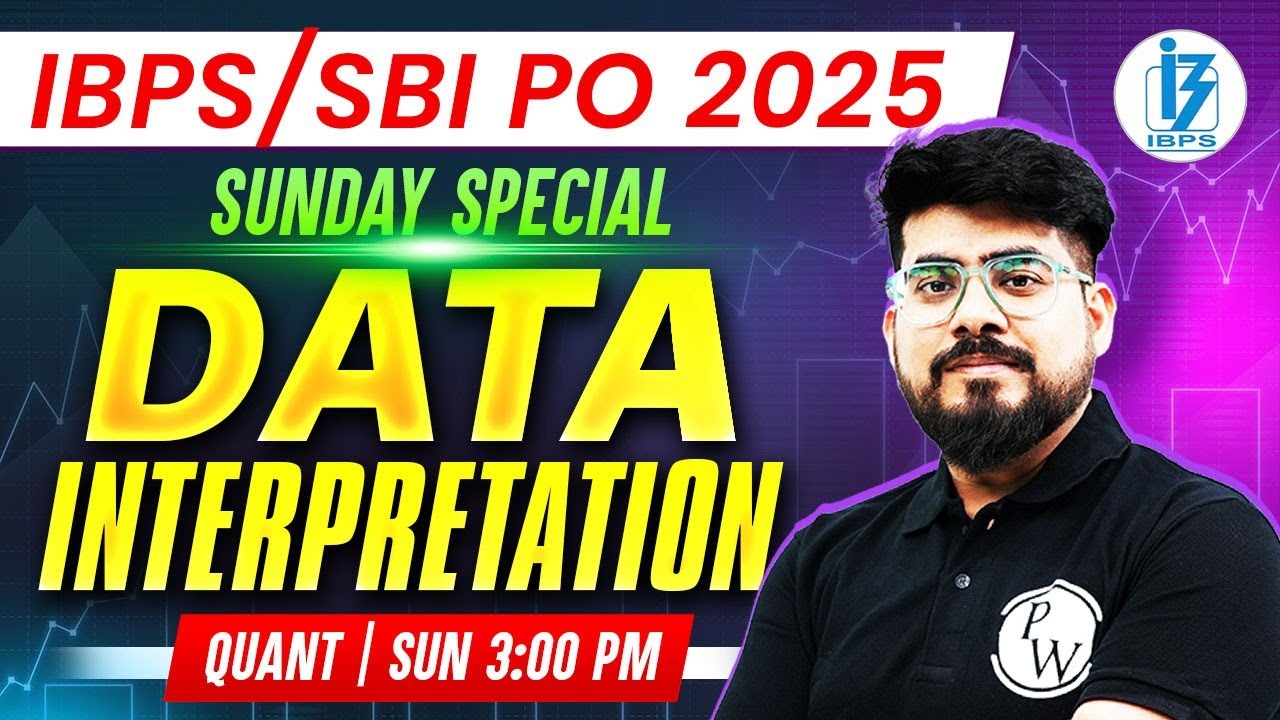 SBI PO / IBPS PO 2025 | Data Interpretation for Bank Exam | Quant by ...