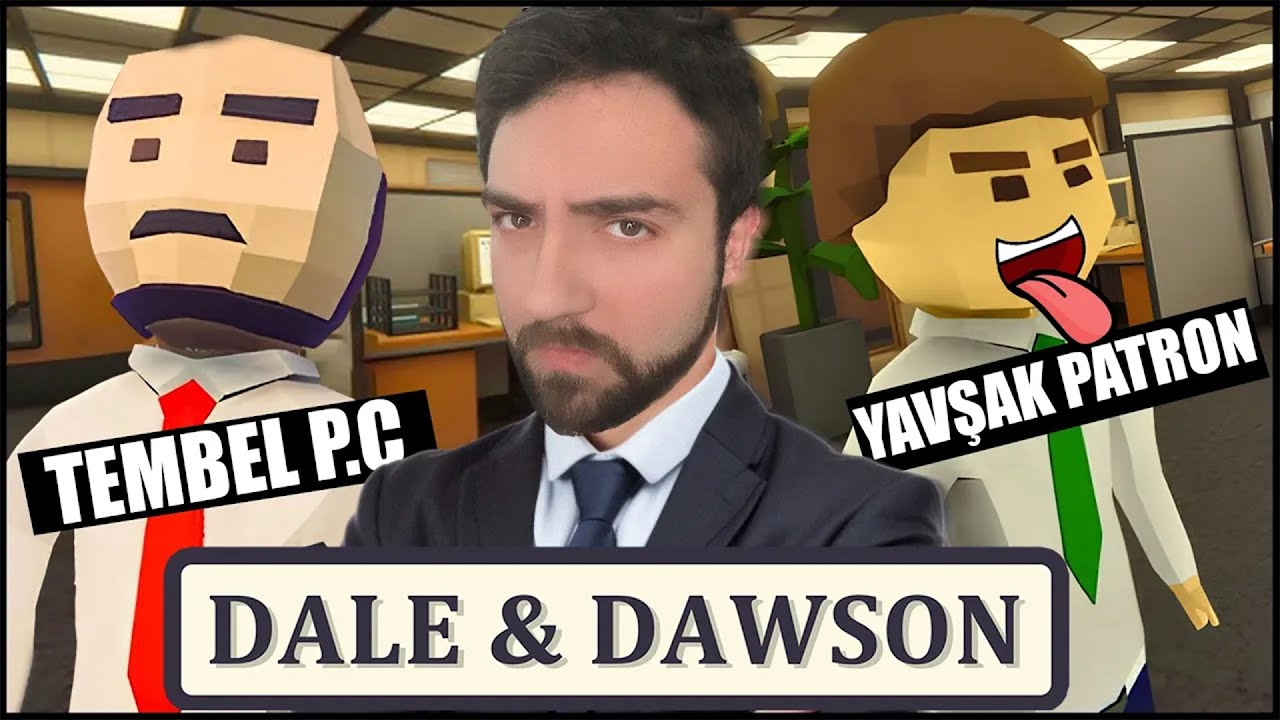 OFİSTEKİ GİZLİ İŞSİZLERİ BUL | DALE AND DAWSON | HAN KANAL EKİP