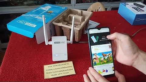 Test Và Hướng Dẫn Cài Đặt Kích Sóng Wifi Totolink Ex200 Cho Anh Thà-Sóc Trăng