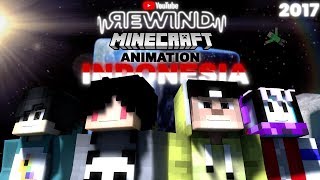 Youtube Rewind Minecraft Animation Indonesia 2017 =The Story Of Animation=