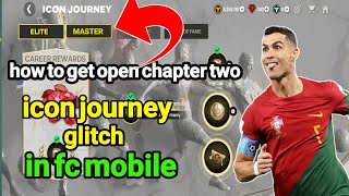 fc mobile icons journey ll how to open chapter two icon journey in fc mobile