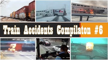 Train Accident Compilation #6 | Train Accidents around the World | Train Crashes | Railways