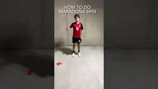 How To Do Maradona Spin
