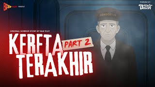 KERETA TERAKHIR - PART 2 | BAB PLAY #babplay #dhotdesign #keretaterakhir