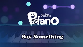Video thumbnail of "Yokee Piano - Say Something (Meteor Garden 2018 OST)"