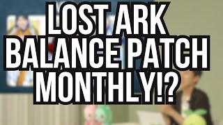 AYO, Can We Talk About Lost Ark Balance Patches?
